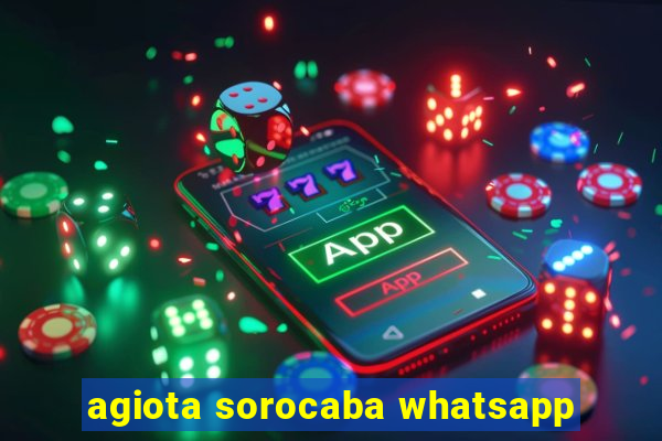 agiota sorocaba whatsapp